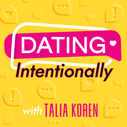 dating intentionally with talia koren